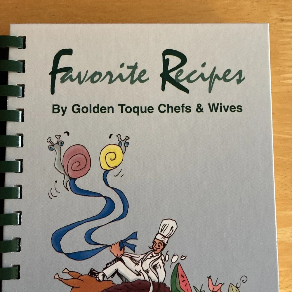 Favorite Recipes By Golden Toque Chefs &Wives 2000 Providence Rhode Island